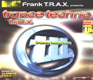 Trance techno t.r.a.x