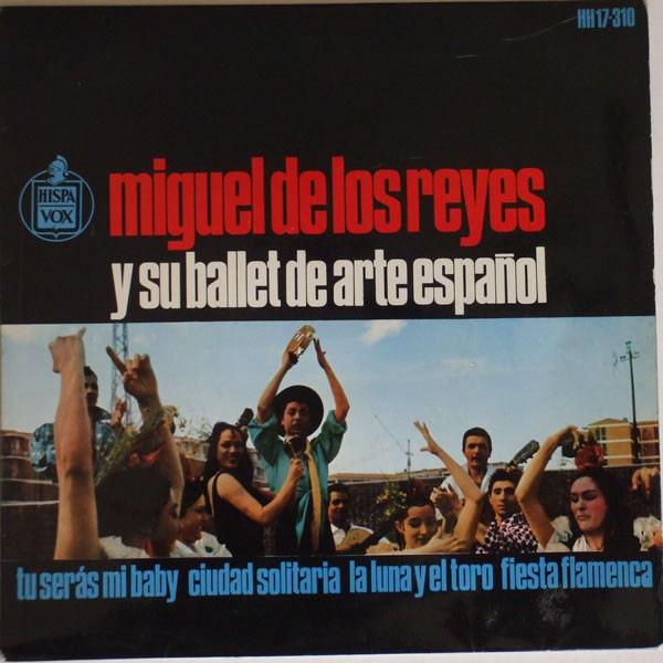 Miguel de los Reyes y su Ballet de Arte Español